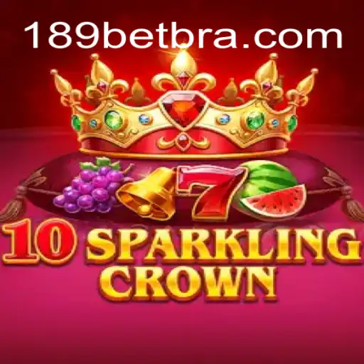 Explorando o Fascinante Jogo 10SparklingCrown na Plataforma 189BET.COM