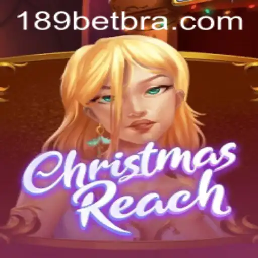 Descubra ChristmasReach: O Novo Jogo Surpreendente de 189BET.COM