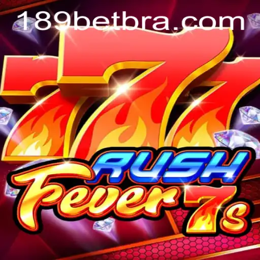 Descubra a Emoção do RushFever7s no 189BET.COM